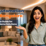 Home Automation Cost in Bangalore: The Complete 2026 Price Guide